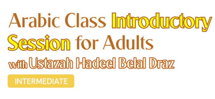 Arabic Class Introductory Session for Adults